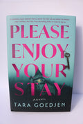 Please Enjoy Your Stay