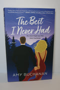 The Best I Never Had