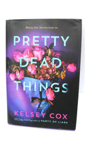 Pretty Dead Things