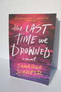 The Last Time We Drowned
